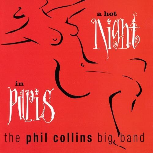 Phil Big Band Collins/Hot Night In Paris@Cd-R