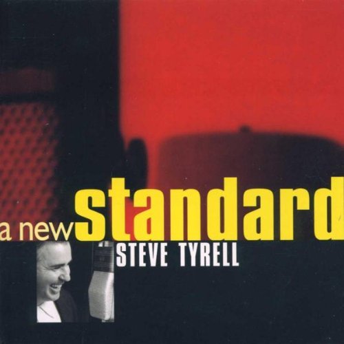 Steve Tyrell New Standard 