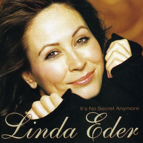 Linda Eder/It's No Secret Anymore