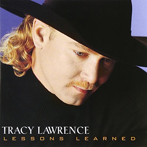 Tracy Lawrence/Lessons Learned