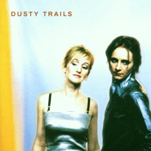 Dusty Trails/Dusty Trails