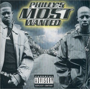 Philly's Most Wanted/Get Down Or Lay Down@Explicit Version