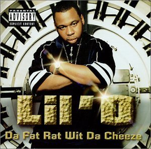 Lil' O/Da Fat Rat Wit Da Cheeze@Explicit Version