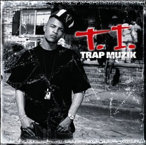 T.I./Trap Muzik@Clean Version