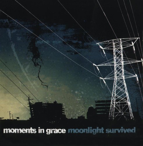 Moments In Grace/Moonlight Survived