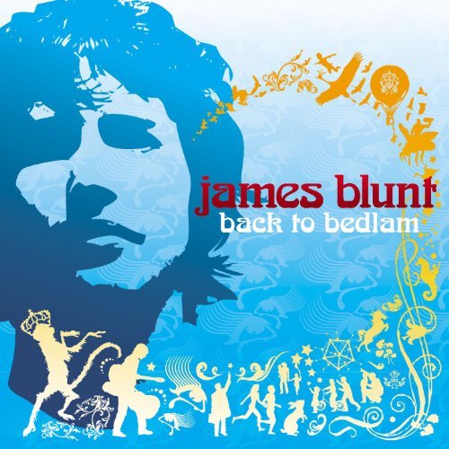 James Blunt/Back To Bedlam@Explicit Version