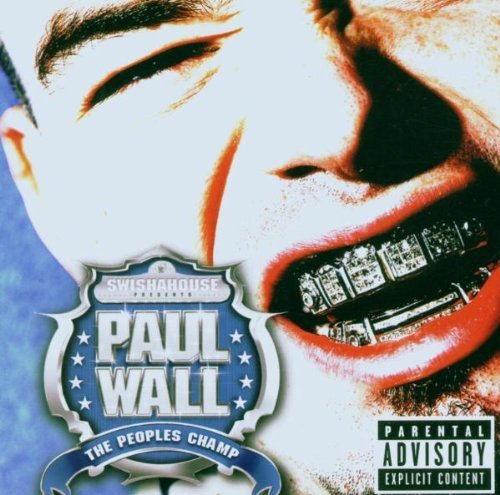 Paul Wall/People's Champ@Explicit Version
