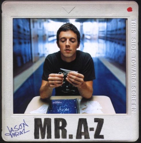 Jason Mraz/Mr. A-Z@Mr. A-Z