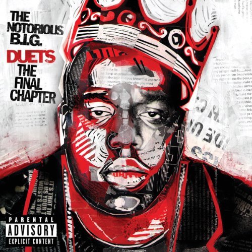 Notorious B.I.G./Duets: The Final Chapter@Explicit Version@Duets: The Final Chapter