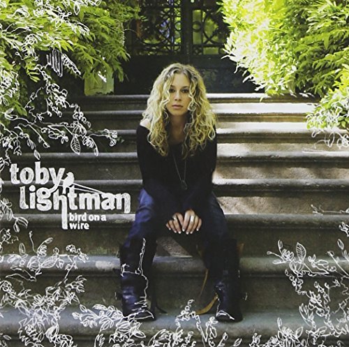 Toby Lightman/Bird On A Wire