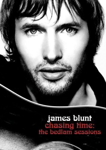 James Blunt/Chasing Time: The Bedlam Sessi@Explicit Version@Chasing Time: The Bedlam Sessi