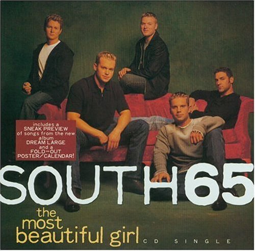 South 65/Most Beautiful Girl