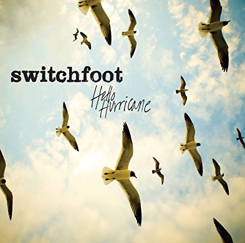 Switchfoot/Hello Hurricane