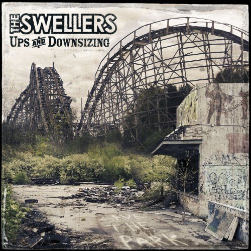 Swellers Ups & Downsizing 
