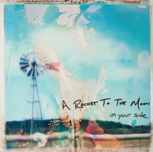 Rocket To The Moon/On Your Side