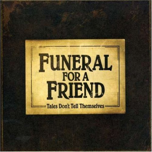 Funeral For A Friend/Tales Don'T Tell Themselves@Cd-R