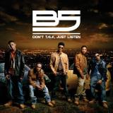 B5 Don't Talk Just Listen CD R 