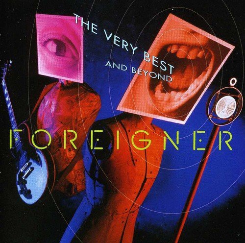 Foreigner Very Best & Beyond 