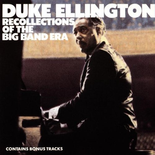 Duke Ellington Recollections Of Big Band Era 