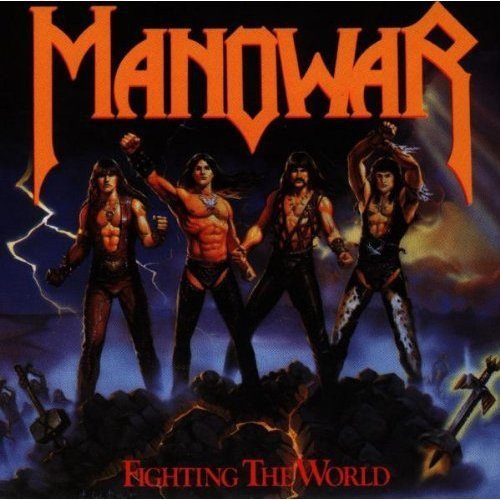 Manowar Fighting The World 