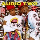 Audio Two/What More Can I Say