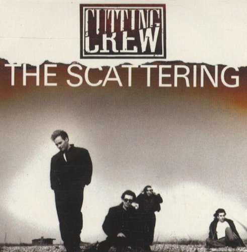 Cutting Crew/The Scattering