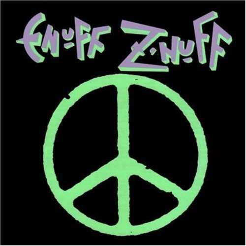 Enuff Z'Nuff/Enuff Z'Nuff