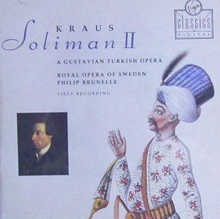 Brunelle/Sweden Royal Op/Kraus: Soliman Ii