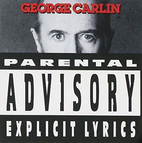 George Carlin/Parental Advisory-Explicit Lyr@Explicit Version
