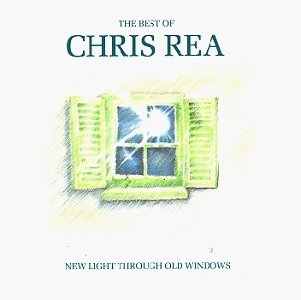 Rea Chris Best Of New Light Through Old 