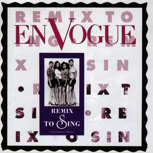 En Vogue/Remix To Sing