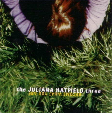 Hatfield Juliana Become What You Are 