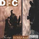 Dfc/Things In Tha Hood@Explicit