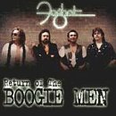 Foghat/Return Of The Boogie Men