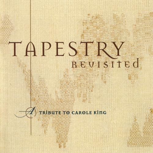 Tapestry Revisited/Tribute To Carole King@T/T Carole King
