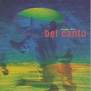 Bel Canto/Magic Box