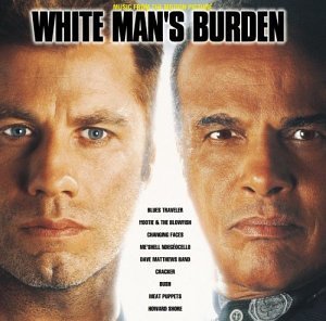 White Man's Burden/Soundtrack