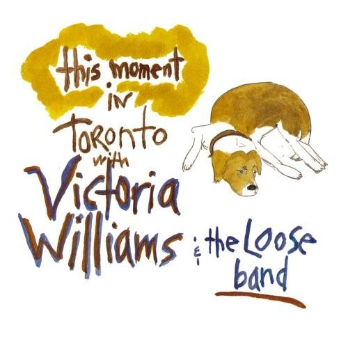 Victoria Williams This Moment Live In Toronto CD R 