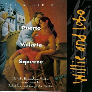 Willie & Lobo Music From Puerto Vallarta Squ 