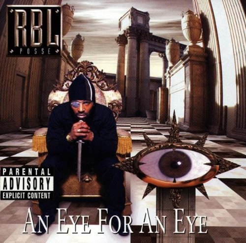 R.B.L. Posse Eye For An Eye CD R 