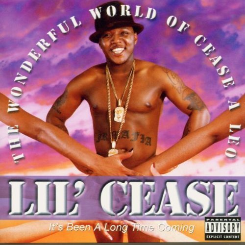 Lil' Cease Wonderful World Of Cease A Leo Explicit Version 