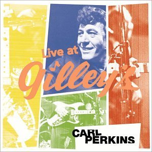 Carl Perkins/Live At Gilley's