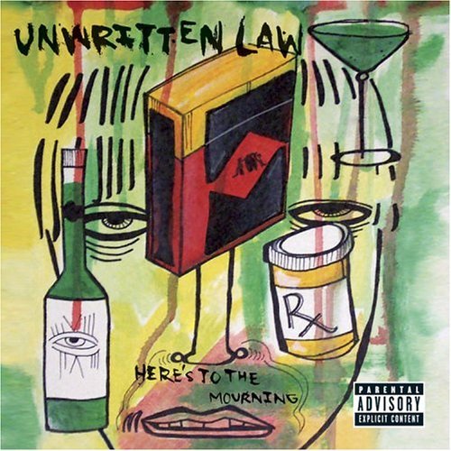 Unwritten Law/Here's To The Mourning@Explicit Version