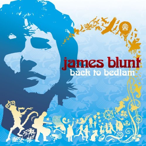 James Blunt/Back To Bedlam@Import-Eu