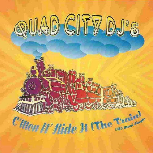 Quad City Dj's C'mon N Ride It 