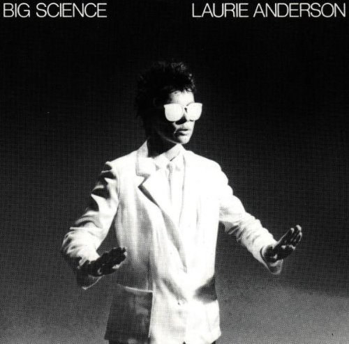 Anderson Laurie Big Science 