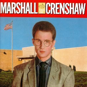 Marshall Crenshaw Field Day 