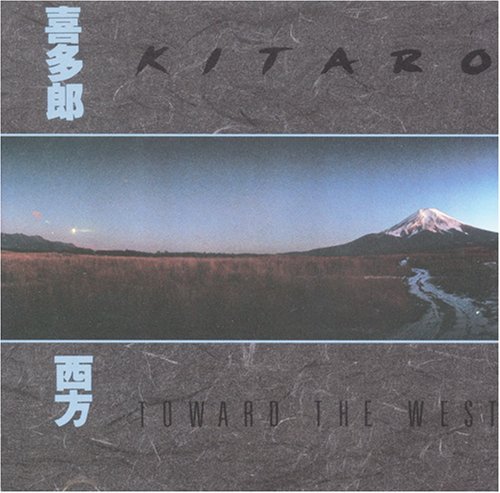 Kitaro/Towards The West