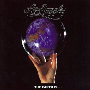 Air Supply Earth Is... 