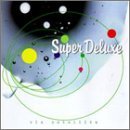 Super Deluxe Via Satellite Feat. Boots Auer 
